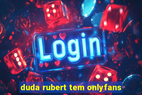 duda rubert tem onlyfans